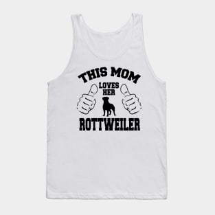 This Mom Love Her Rottweiler Tank Top